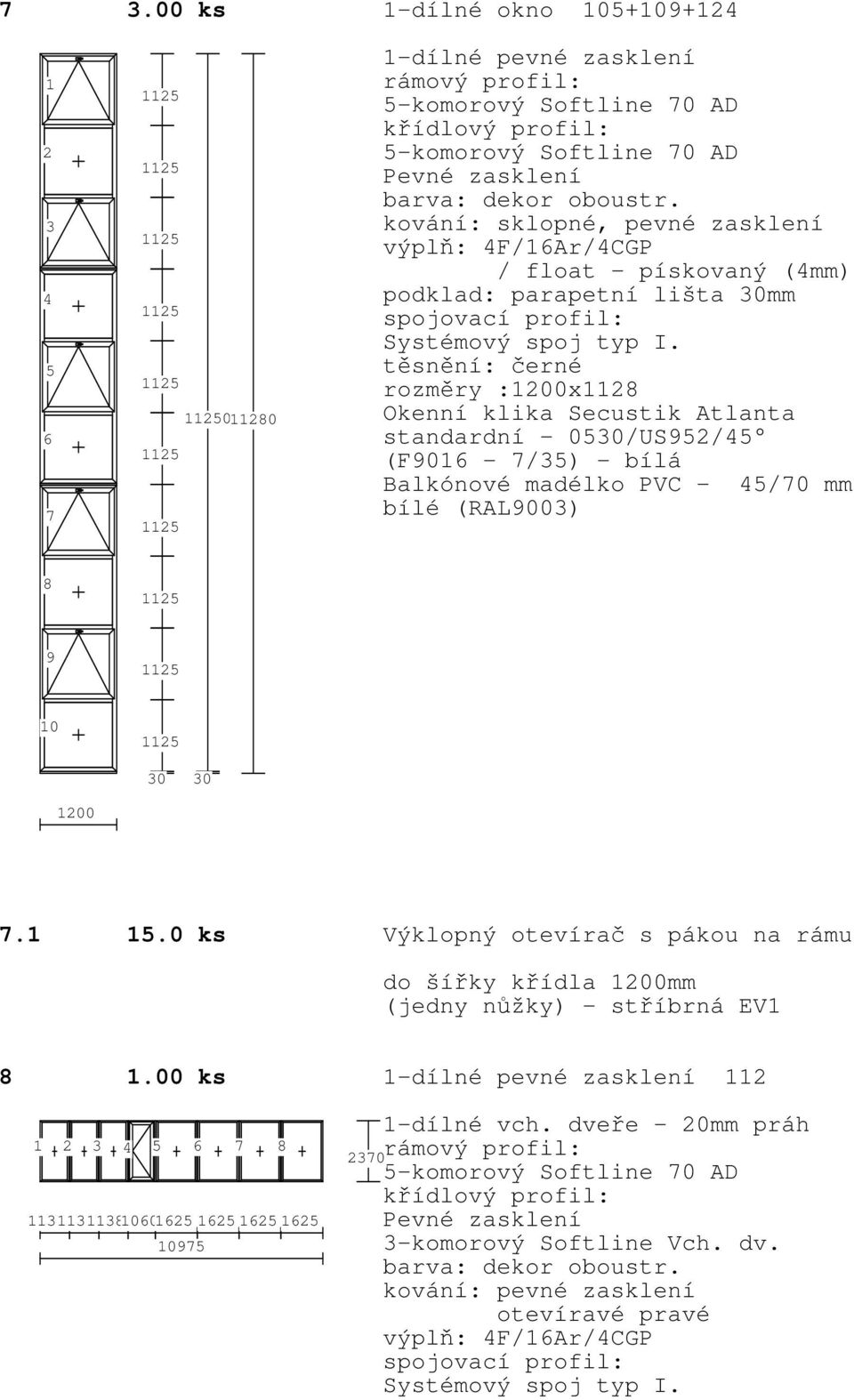 0 ks Výklopný otevírač s pákou na rámu do šířky křídla 200mm (jedny nůžky) - stříbrná EV 8.