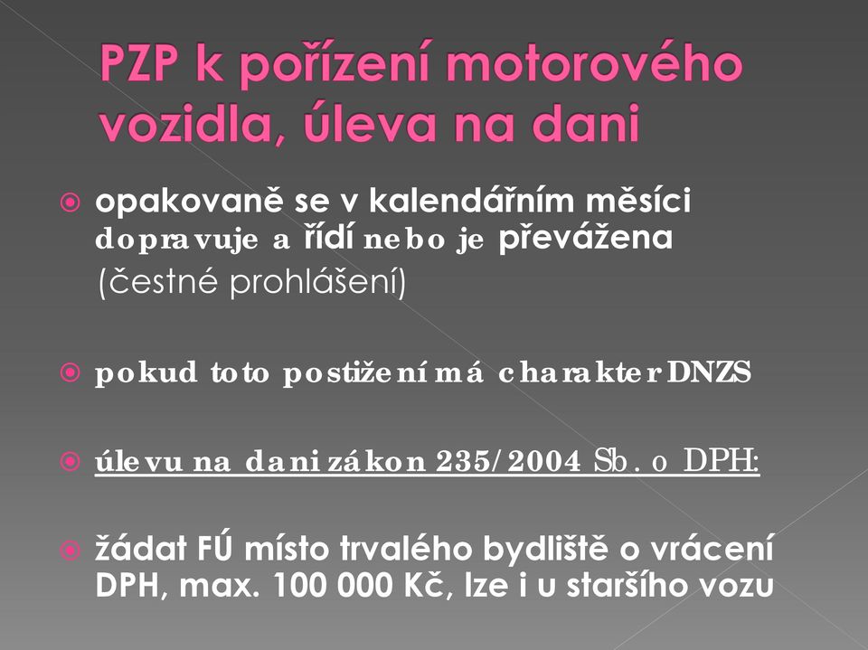 DNZS úlevu na dani zákon 235/2004 Sb.