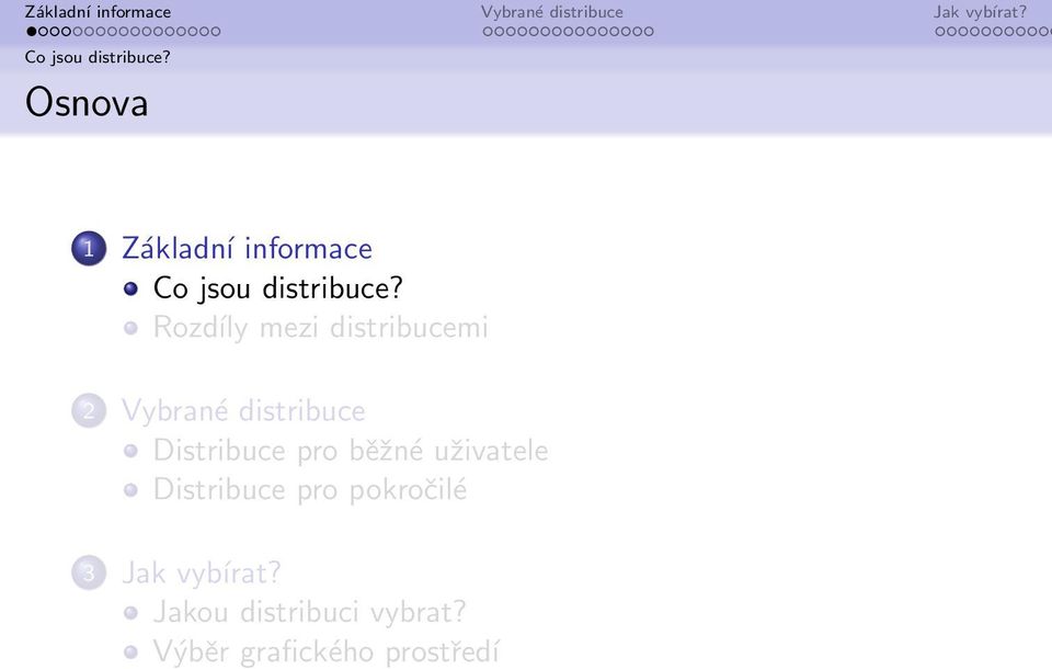 Distribuce pro běžné uživatele Distribuce pro