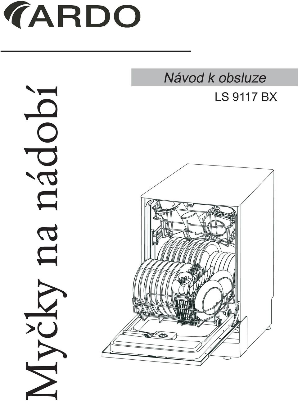 Myčky na nádobí. Návod k obsluze LS 9117 BX - PDF Free Download