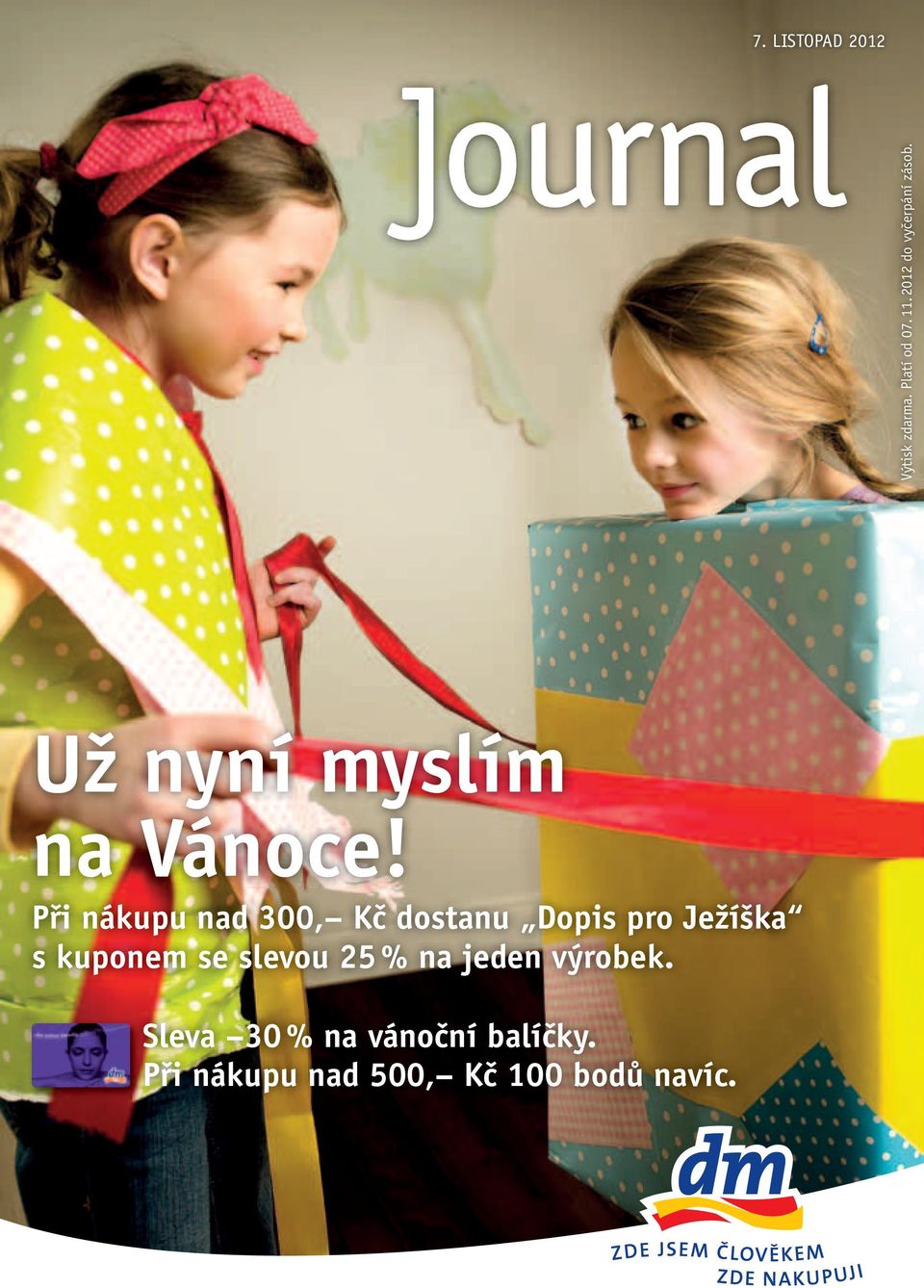 Při nákupu nad 300, Kč dostanu Dopis pro Ježíška s kuponem se