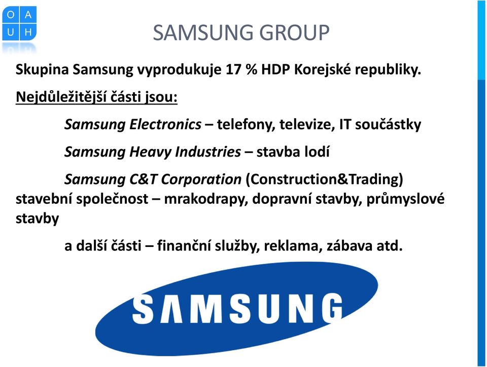 Heavy Industries stavba lodí Samsung C&T Corporation (Construction&Trading) stavební