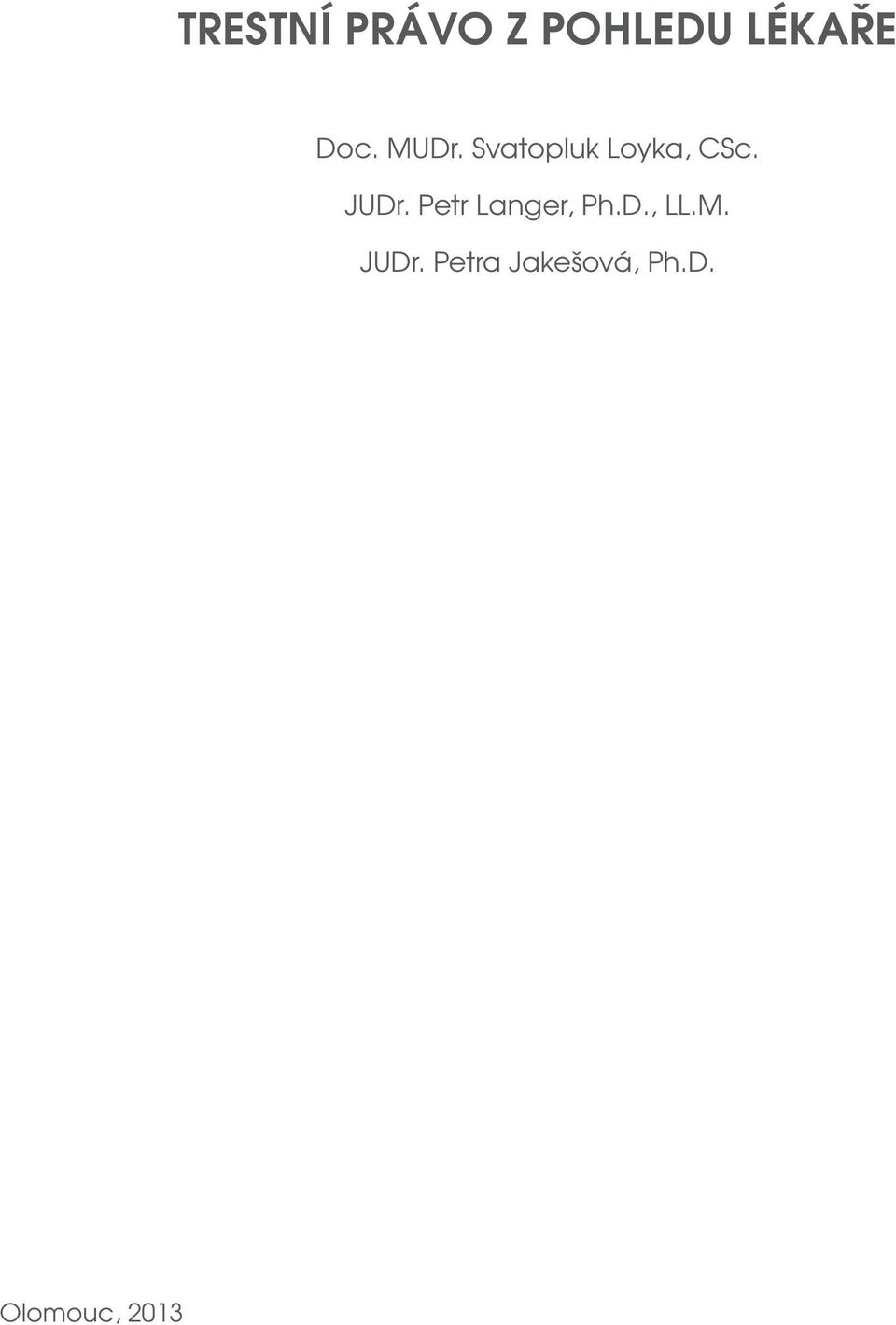 Petr Langer, Ph.D., LL.M. JUDr.
