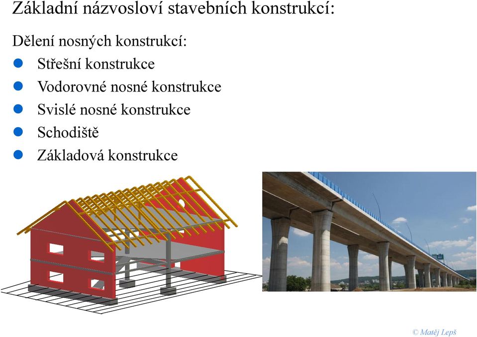 konstrukce Vodorovné nosné konstrukce