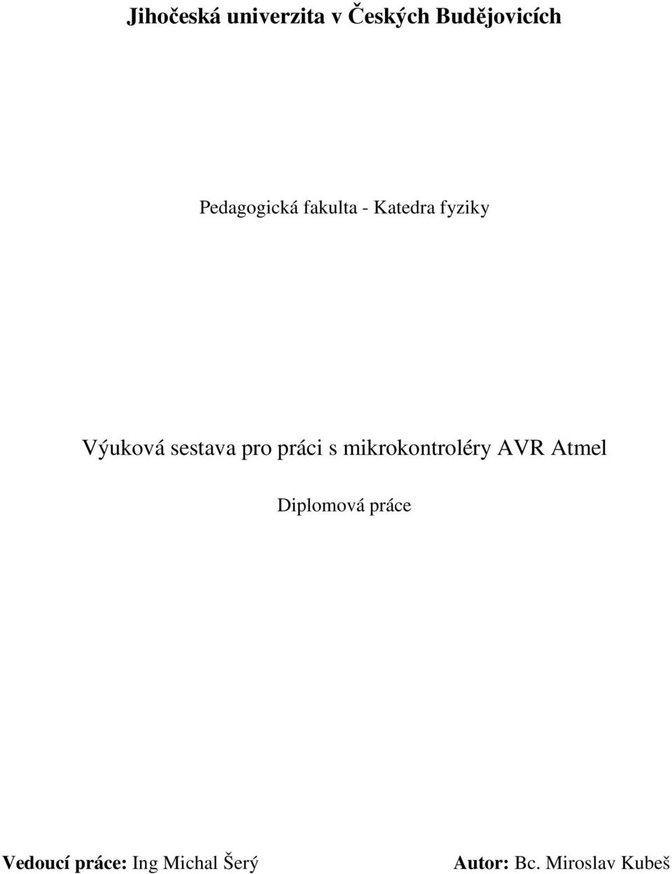 sestava pro práci s mikrokontroléry AVR Atmel