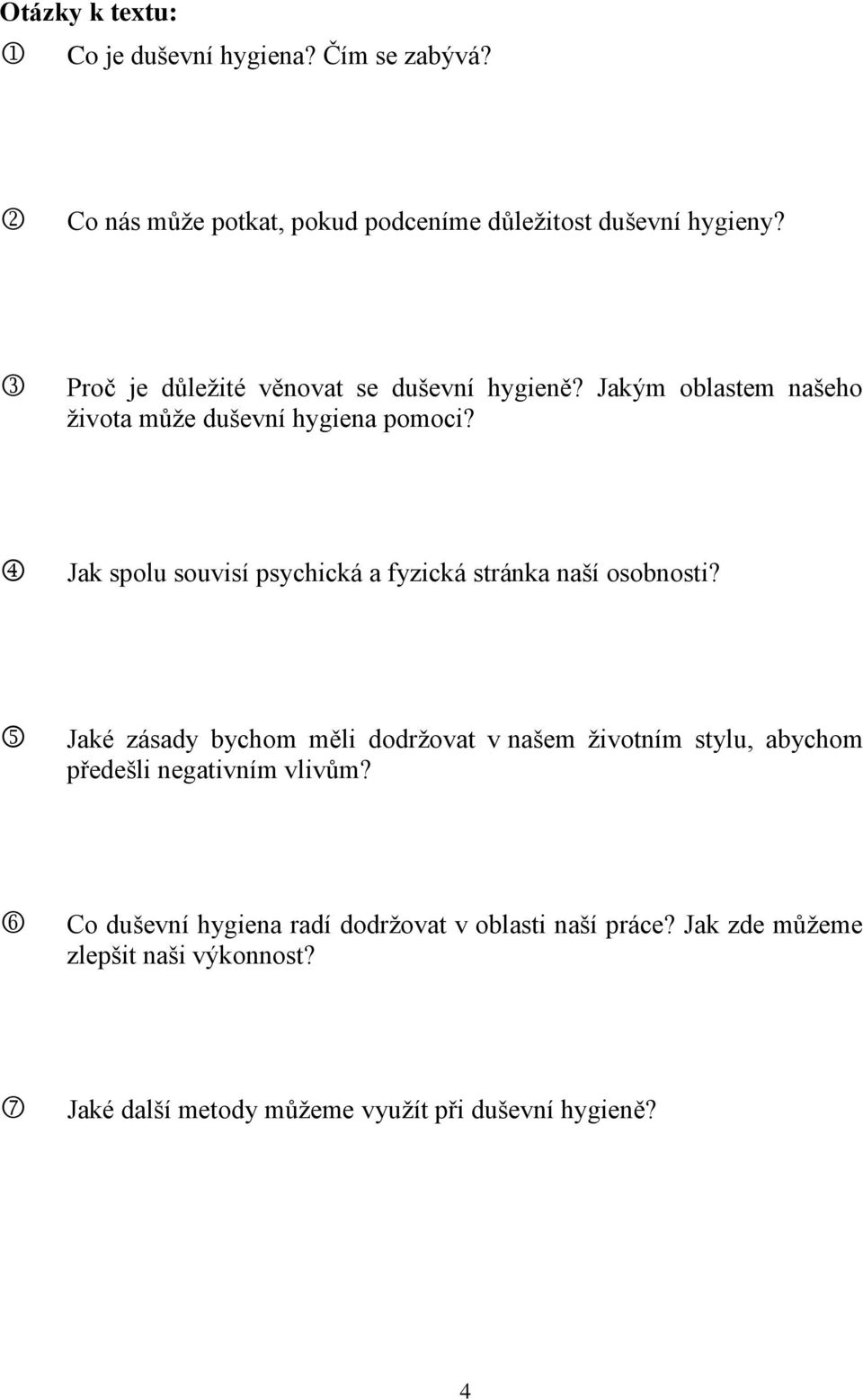 Jak spolu souvisí psychická a fyzická stránka naší osobnosti?