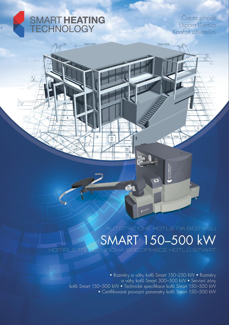 Smart 0 0 kw Rozměry a váhy kotlů Smart 00 00 kw Servisní zóny kotlů Smart 0 00 kw