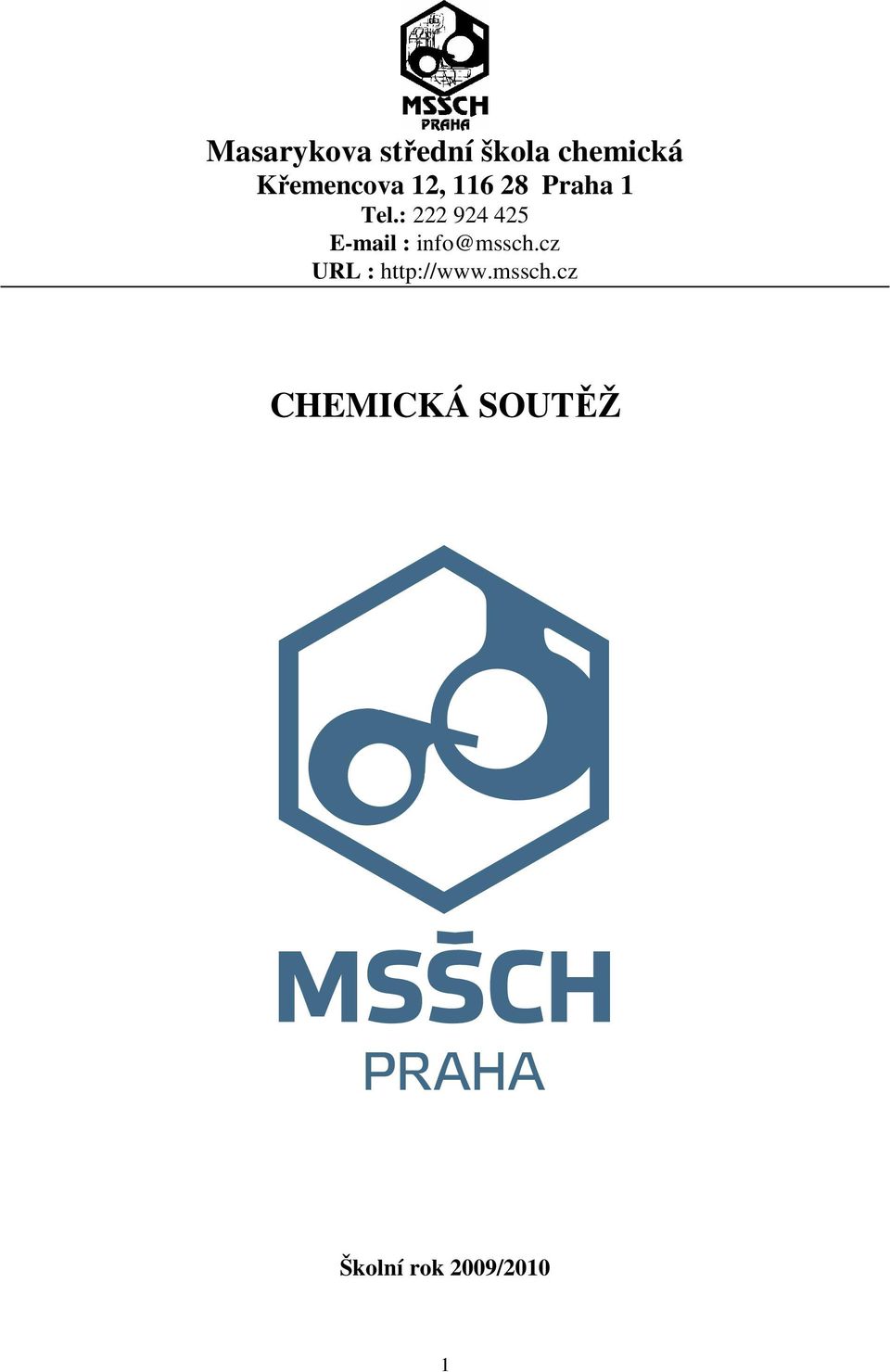 : 222 924 425 E-mail : info@mssch.