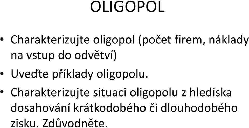 oligopolu.