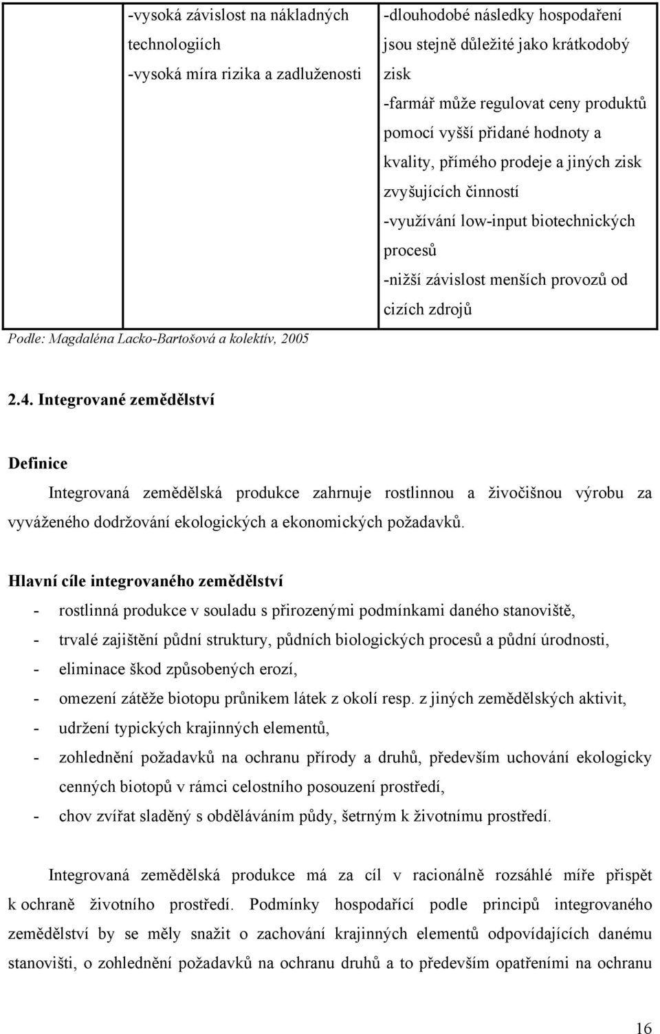 Lacko-Bartošová a kolektív, 2005 2.4.