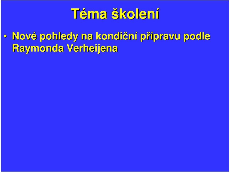 přípravu pravu