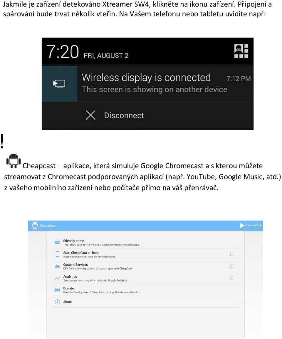 Cheapcast aplikace, která simuluje Google Chromecast a s kterou můžete streamovat z Chromecast