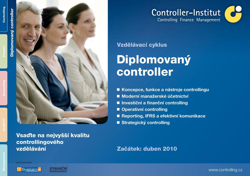 manažerské účetnictví Investiční a finanční controlling Operativní controlling