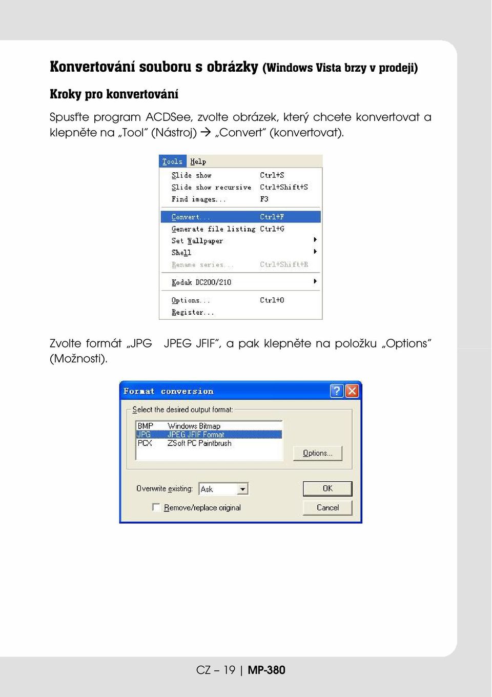 konvertovat a klepněte na Tool (Nástroj) Convert (konvertovat).