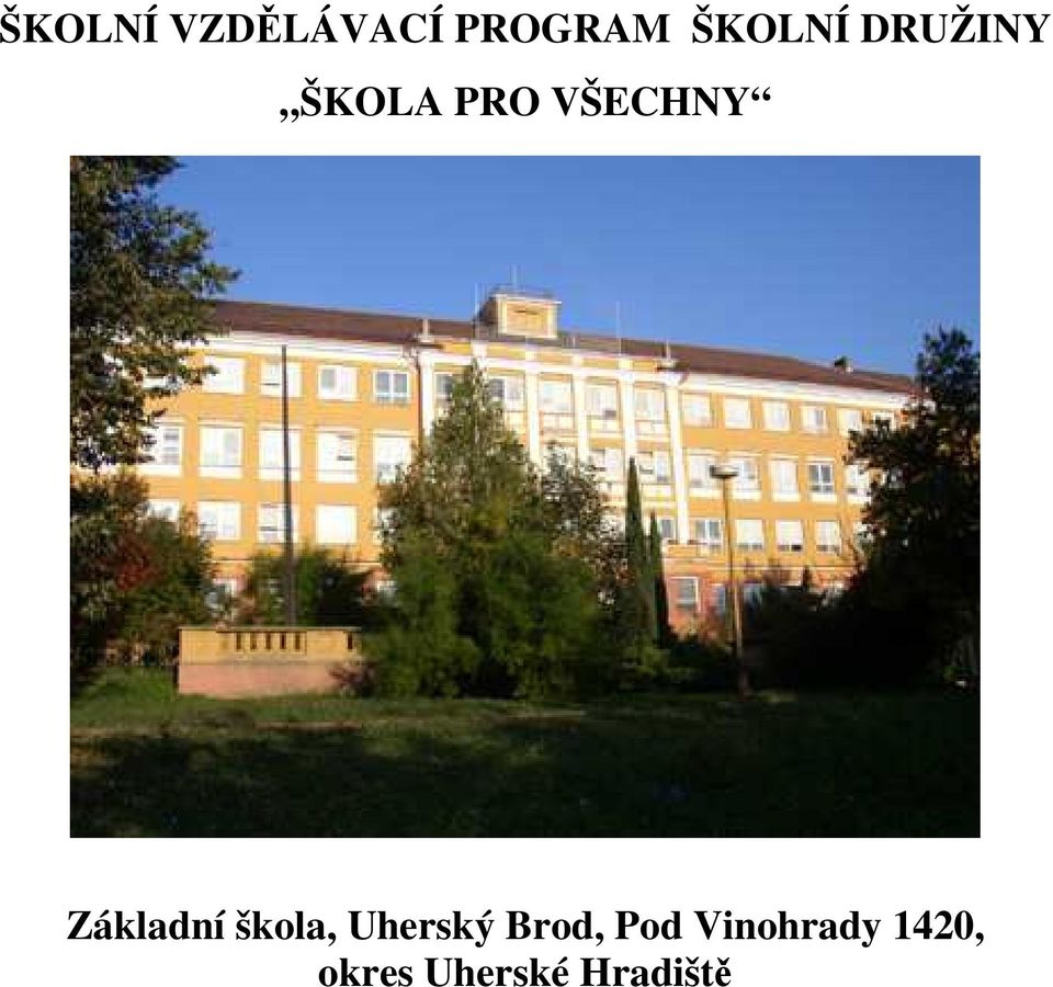 Základní škola, Uherský Brod,