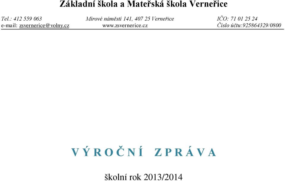 01 25 24 e-mail: zsvernerice@