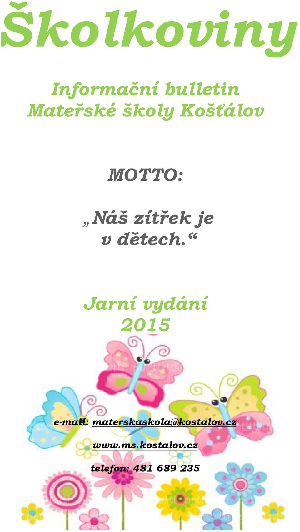 Jarní vydání 2015 e-mail: