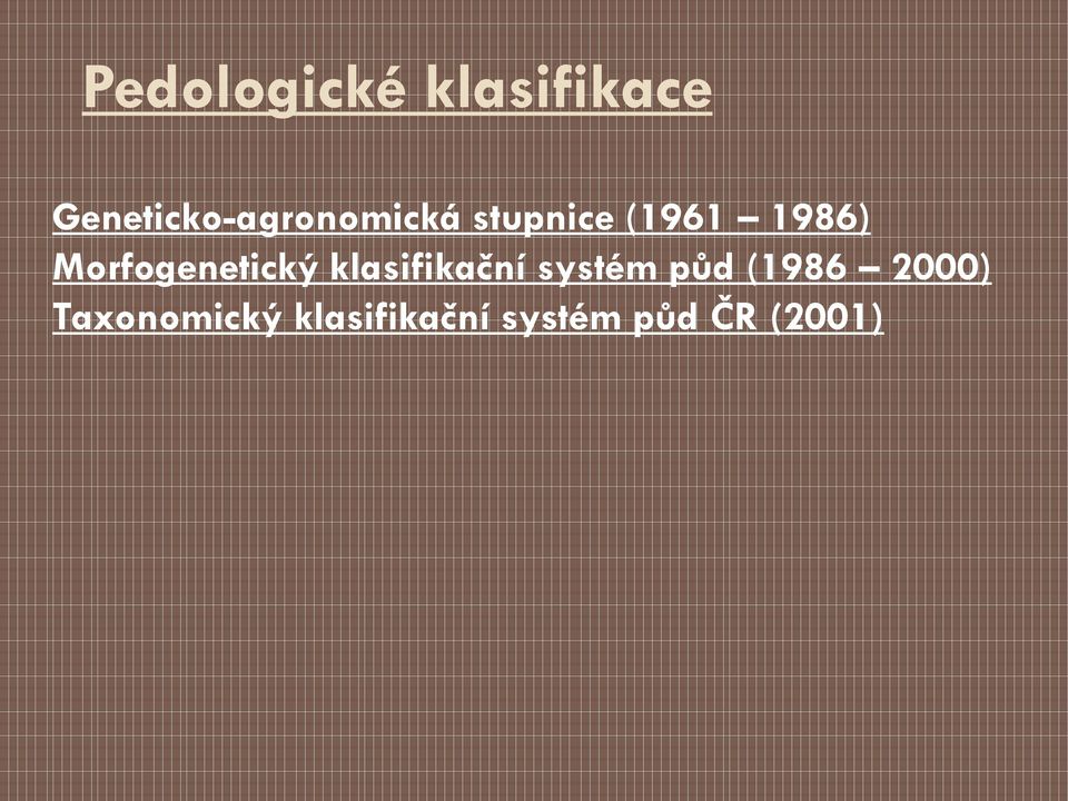 1986) Morfogenetický klasifikační systém