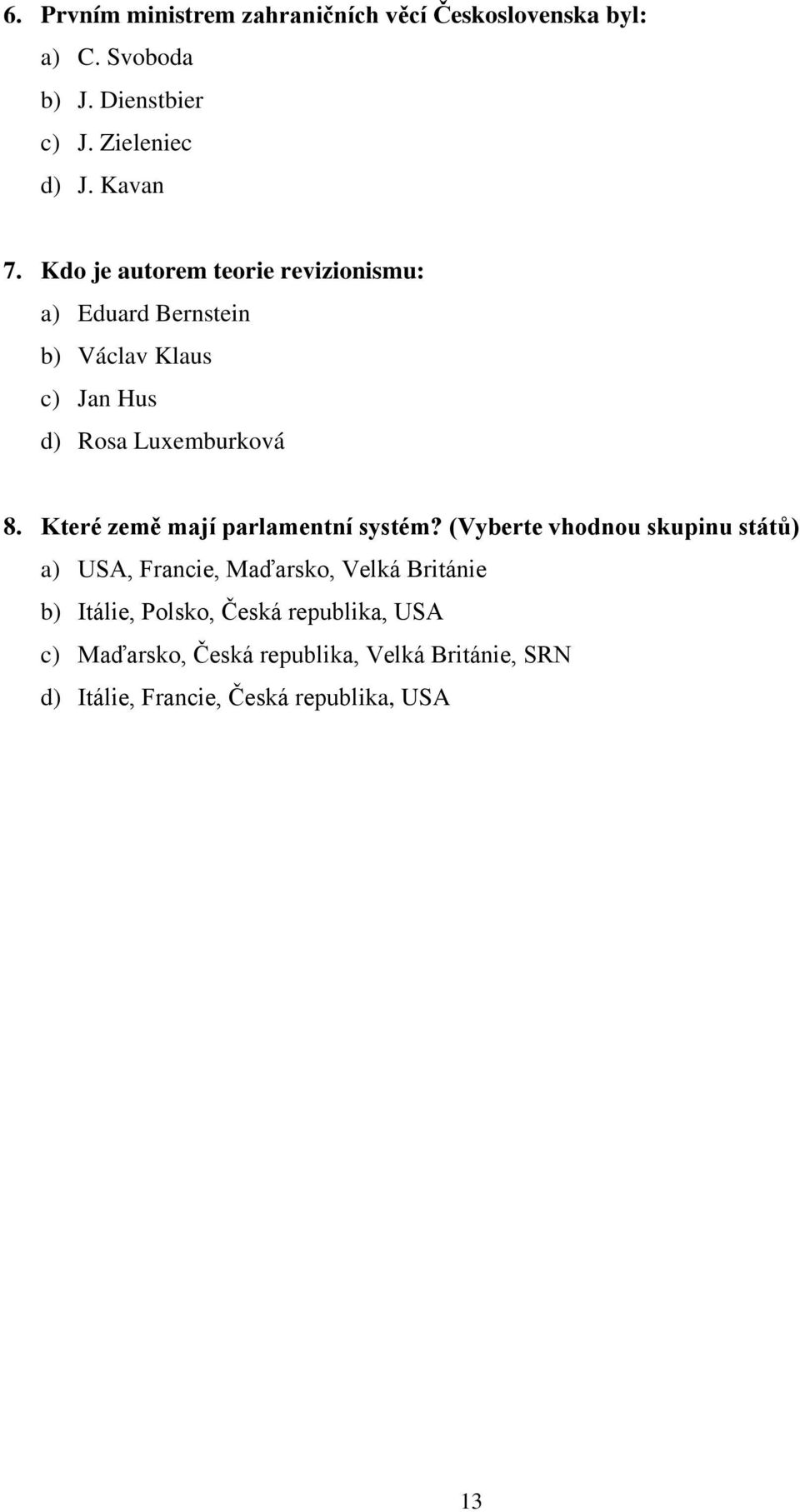 Které země mají parlamentní systém?