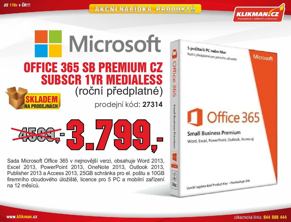 2013, Excel 2013, PowerPoint 2013, OneNote 2013, Outlook 2013, Publisher 2013 a Access 2013, 25GB