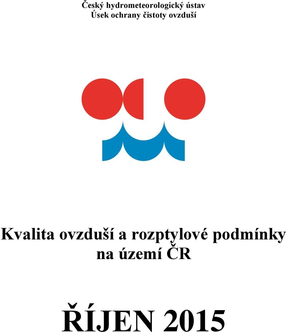 ovzduší Kvalita ovzduší a