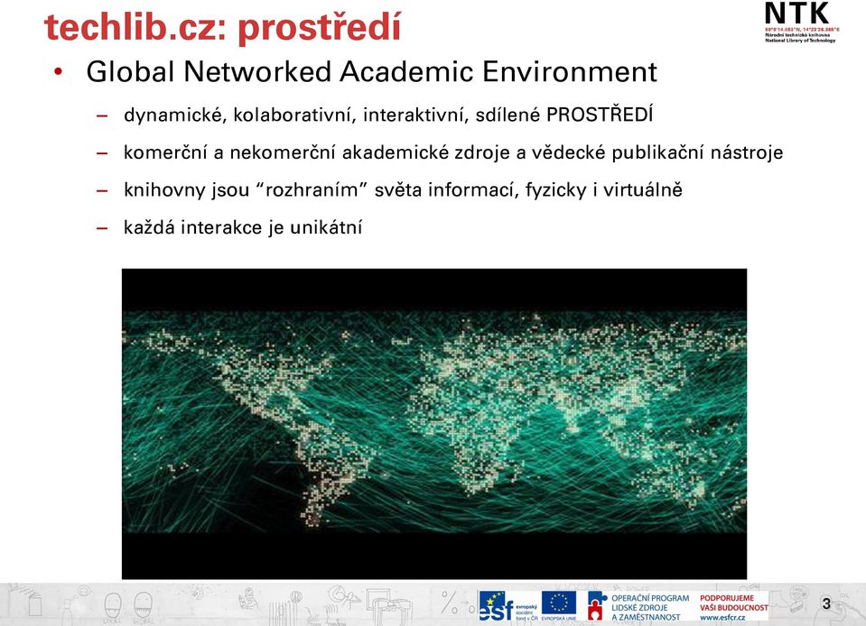 kolaborativní, interaktivní, sdílené PROSTŘEDÍ komerční a nekomerční