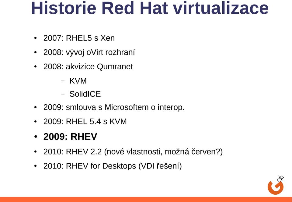 Microsoftem o interop. 2009: RHEL 5.