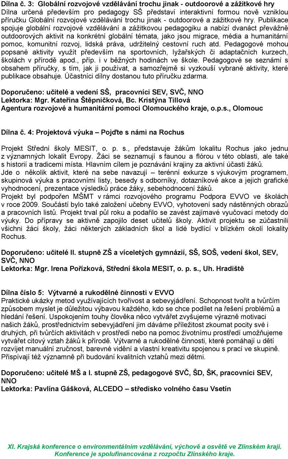 trochu jinak - outdoorové a záţitkové hry.