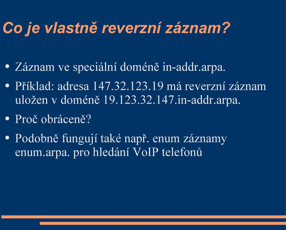 123.19 má reverzní záznam uložen v doméně 19.123.32.147.in-addr.