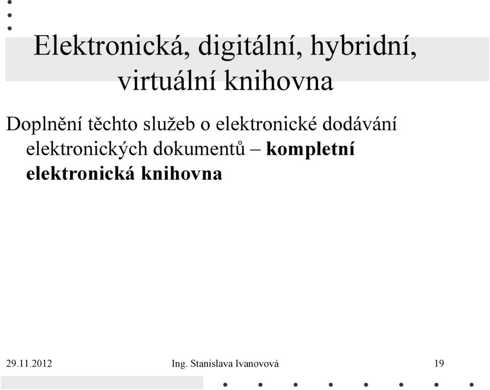 dodávání elektronických dokumentů kompletní