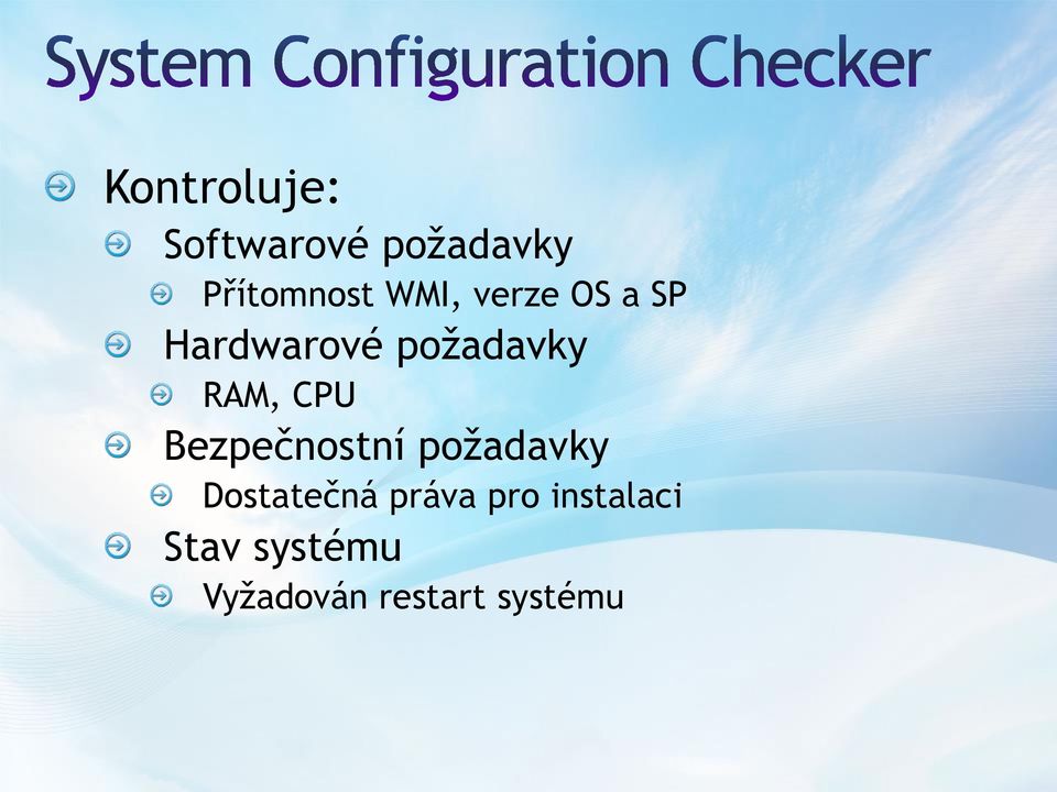 CPU Bezpečnostní požadavky Dostatečná práva