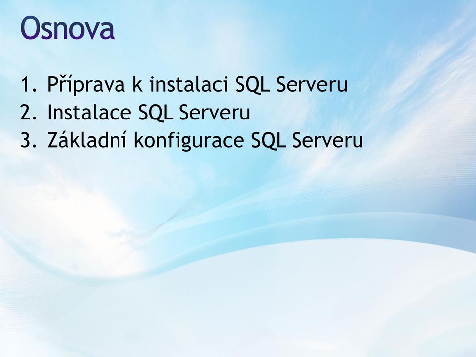 Instalace SQL Serveru 3.