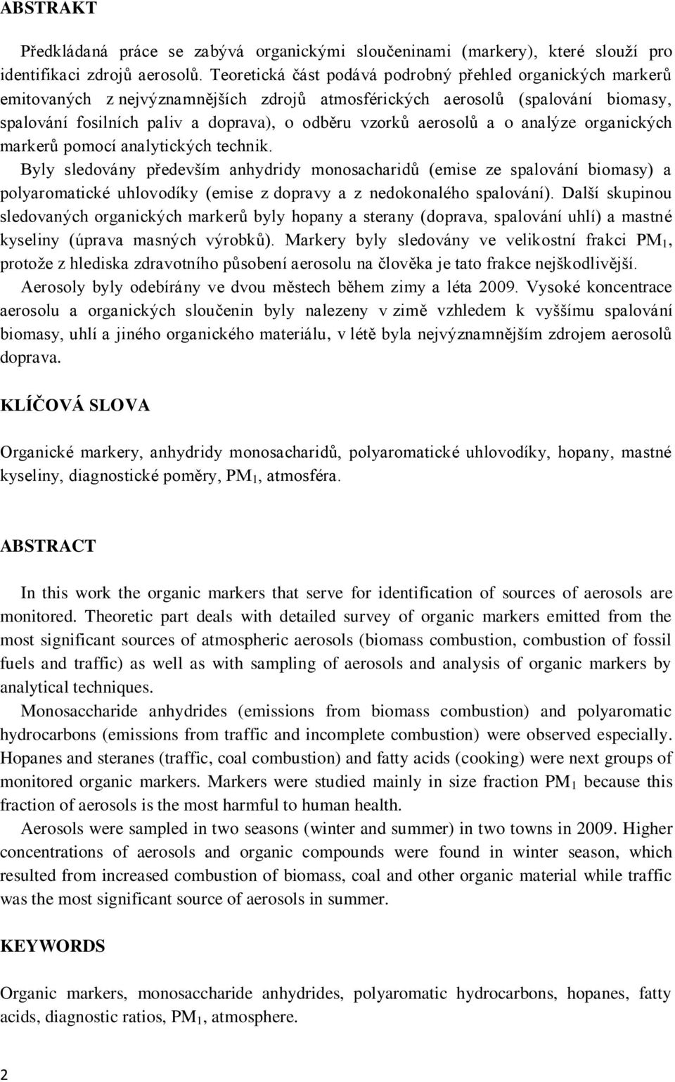 aerosolů a o analýze organických markerů pomocí analytických technik.