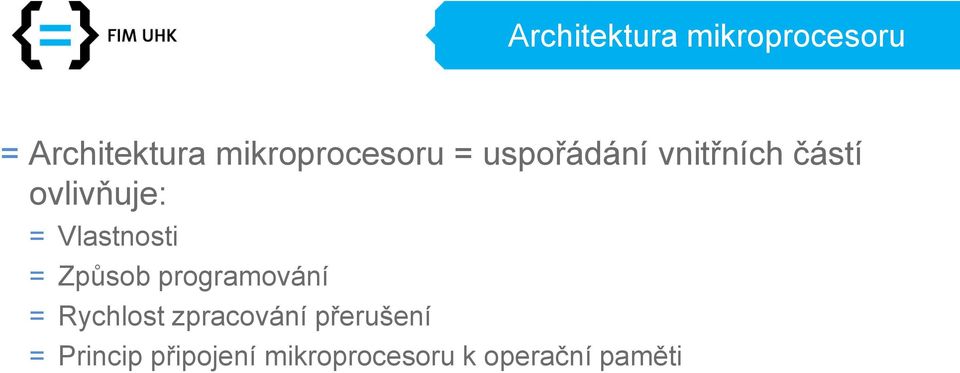 = Vlastnosti = Způsob programování = Rychlost