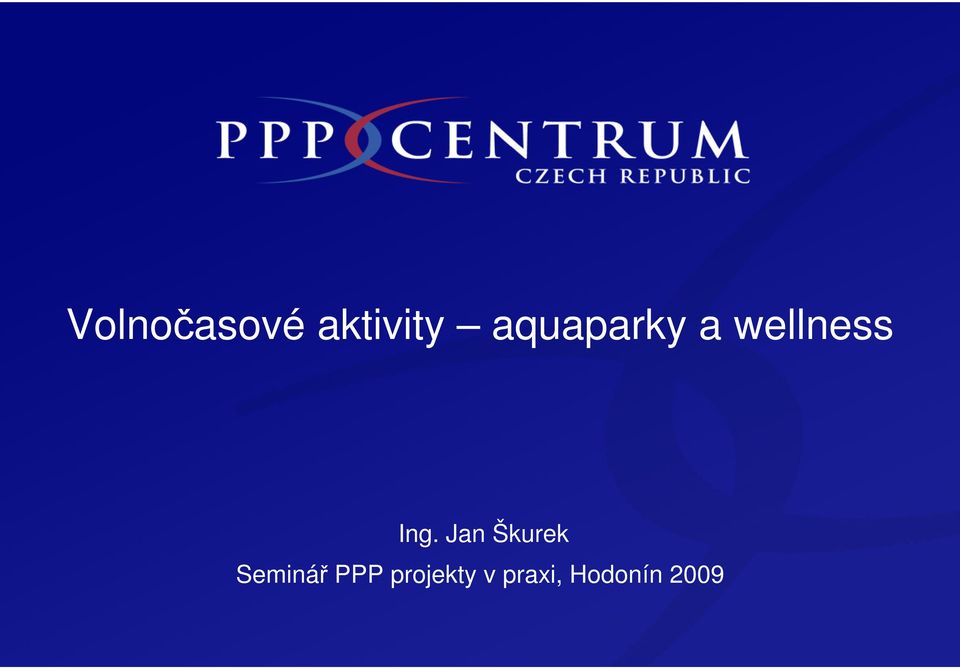 Jan Škurek Seminář PPP