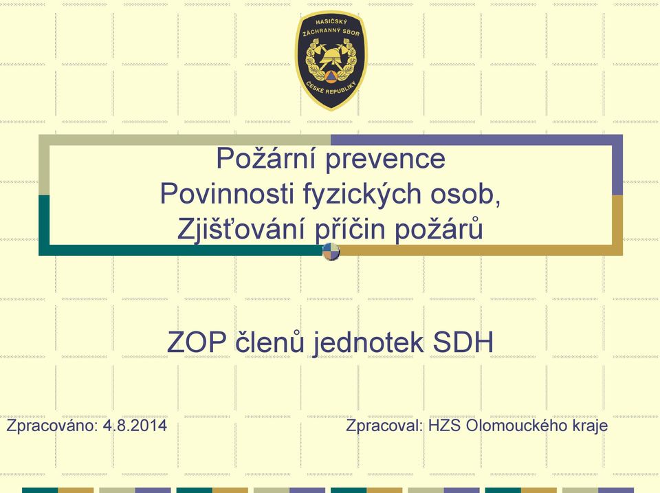 požárů ZOP členů jednotek SDH