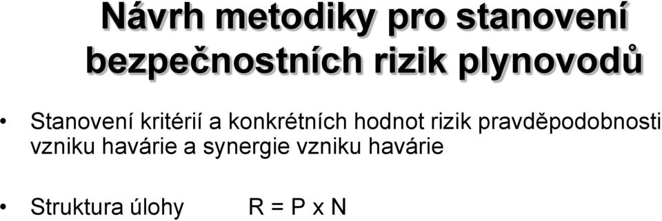 konkrétních hodnot rizik pravděpodobnosti