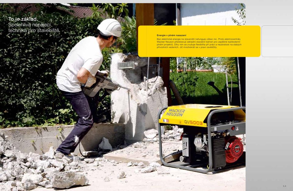 Proto elektrocentrály Wacker Neuson představují základní stavební kámen pro úspěšné každodenní