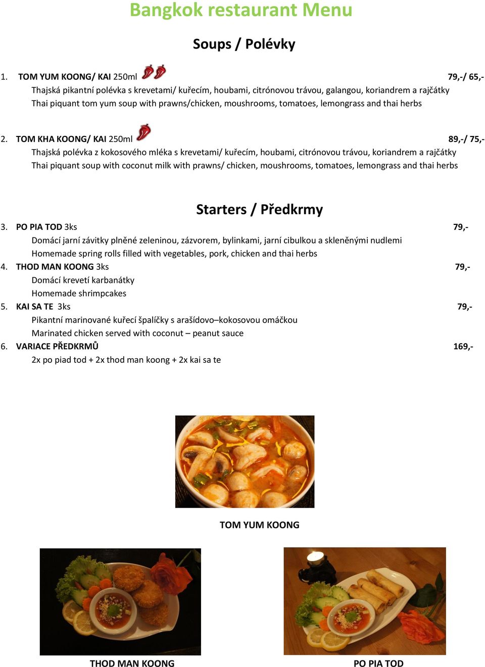 moushrooms, tomatoes, lemongrass and thai herbs 2.