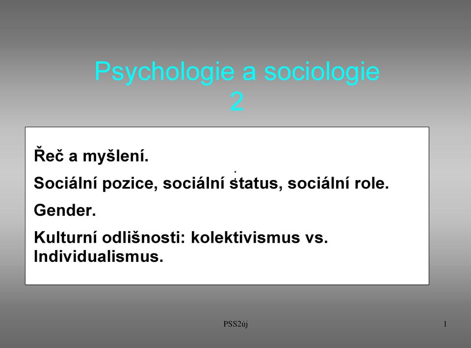 sociální role. Gender.