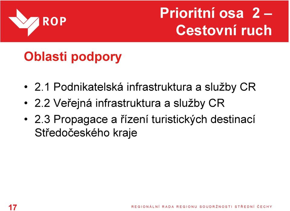 2 Veřejná infrastruktura a služby CR 2.