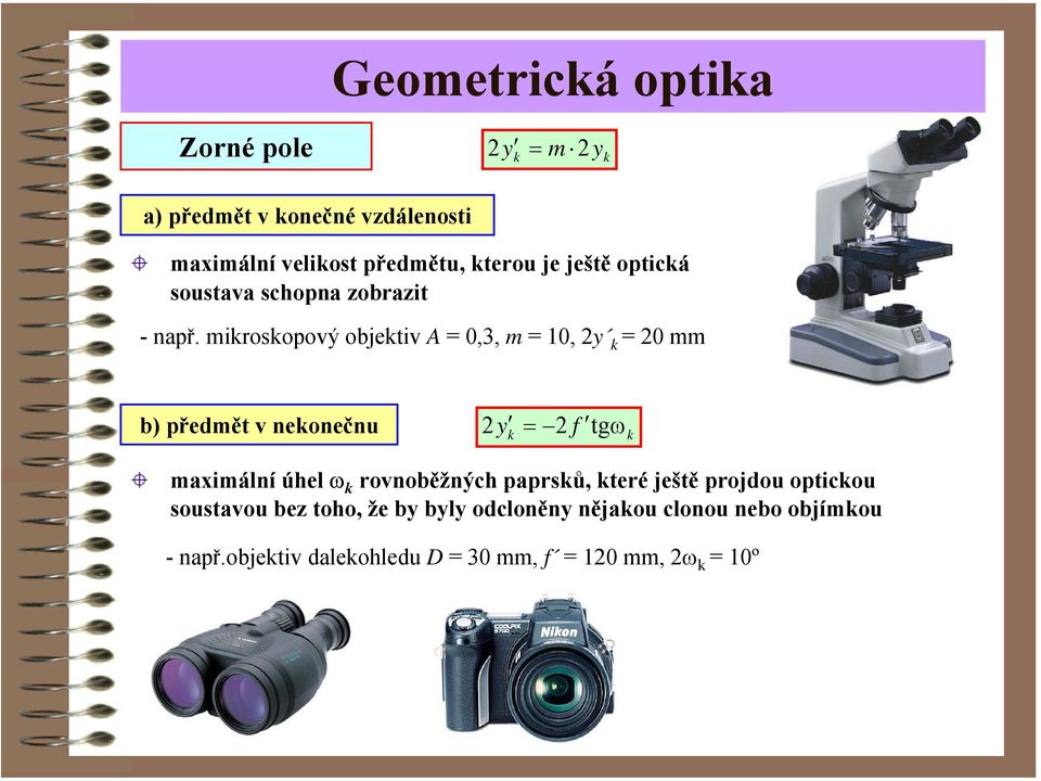 mirosoový objetiv 0,3, m 0, y 0 mm b) ředmět v neonečnu y tgω maximální úhel ω rovnoběžných