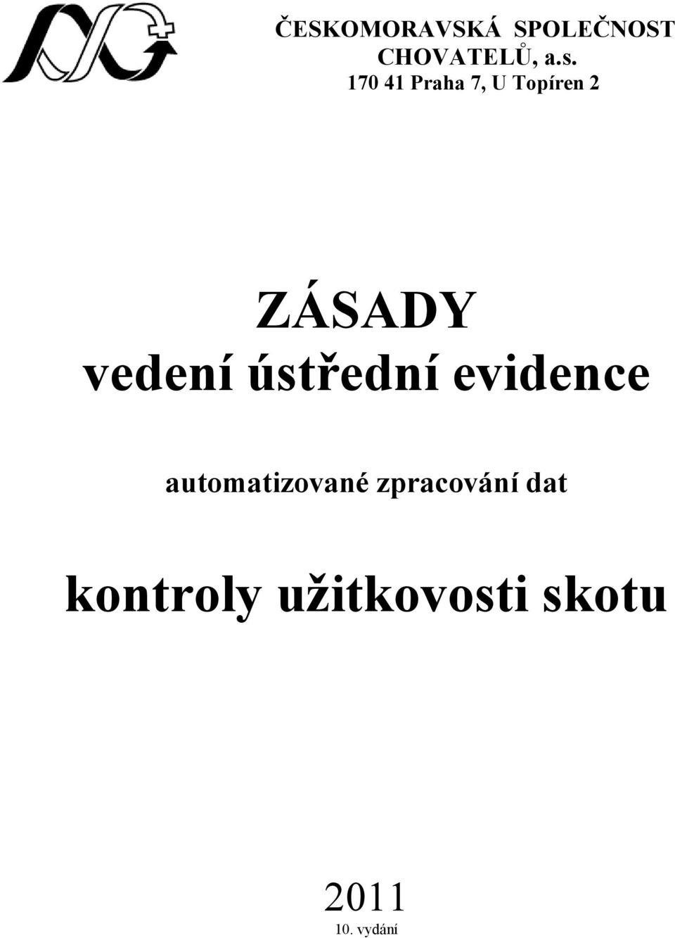 ústřední evidence automatizované zpracování