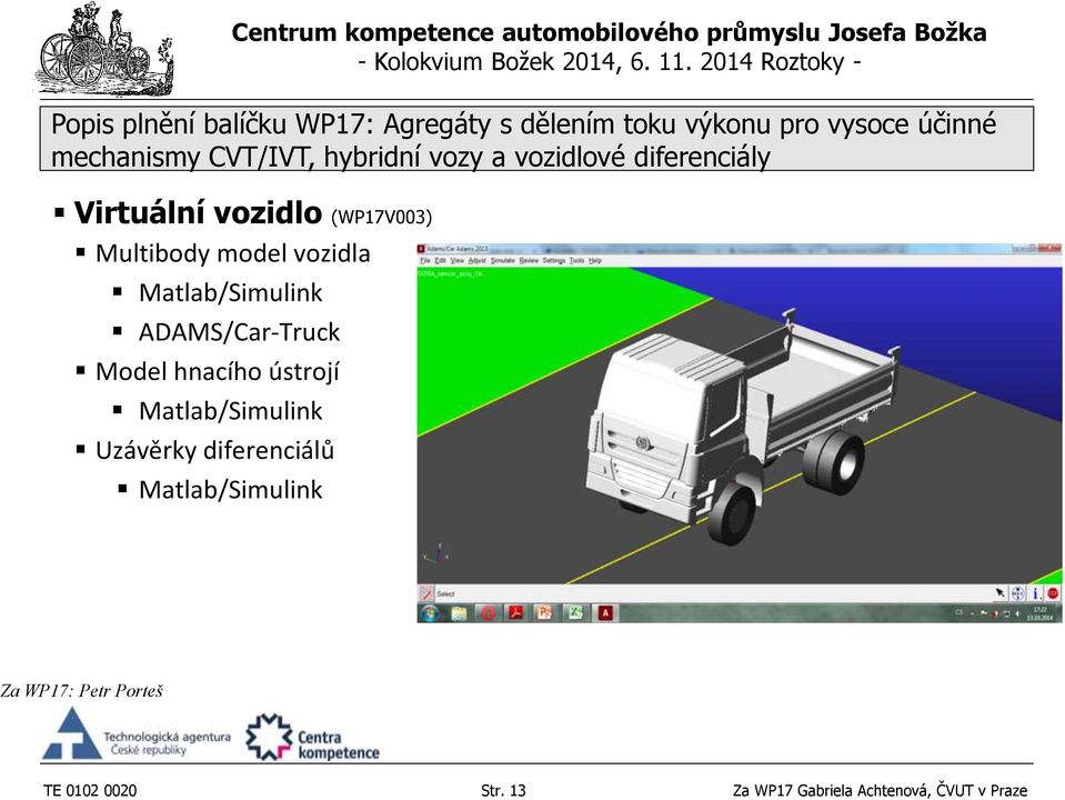 Matlab/Simulink Uzávěrky diferenciálů Matlab/Simulink Za