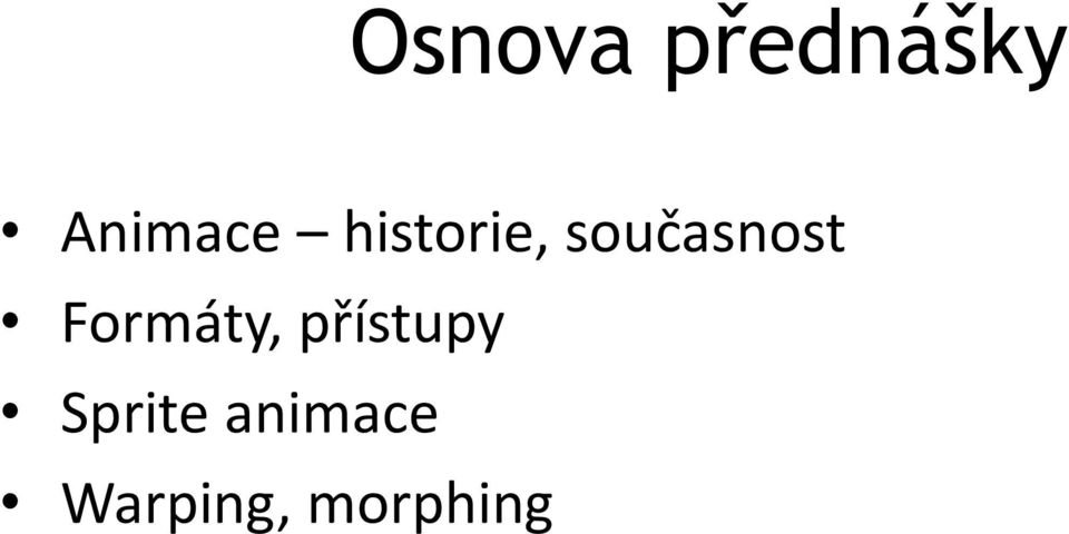 současnost Formáty,