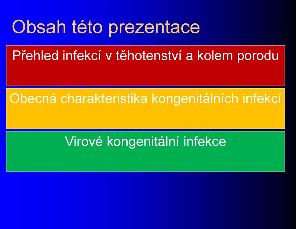 porodu Obecná charakteristika