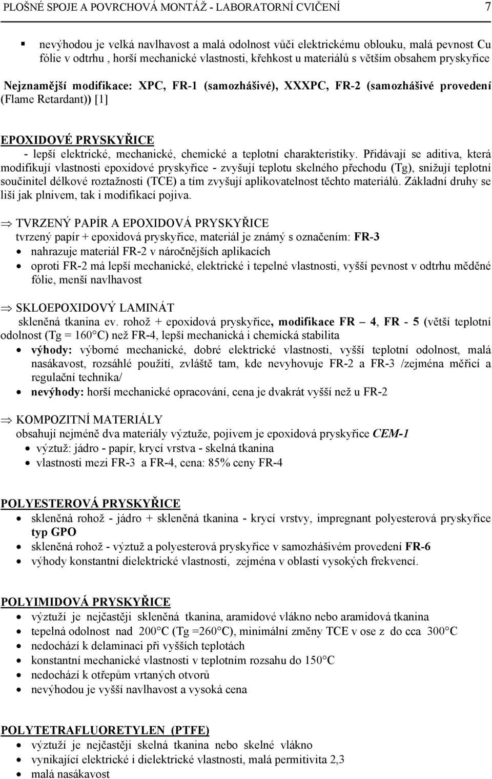 chemické a teplotní charakteristiky.