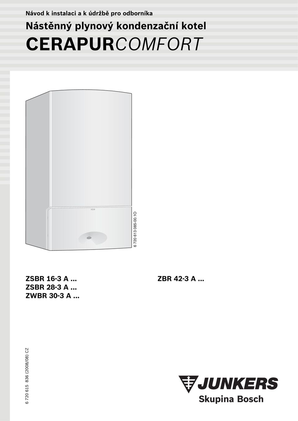 CERAPURCOMFORT 6 70 63 085-00.O ZSBR 6-3 A.