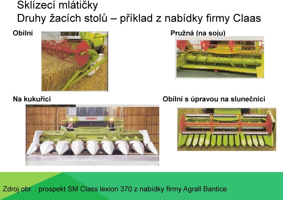 Obilní s úpravou na slunečnici Zdroj obr.
