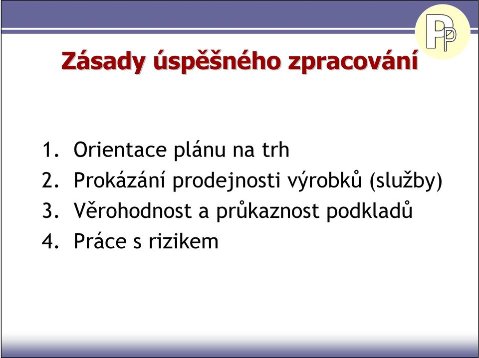 Prokázání prodejnosti výrobků